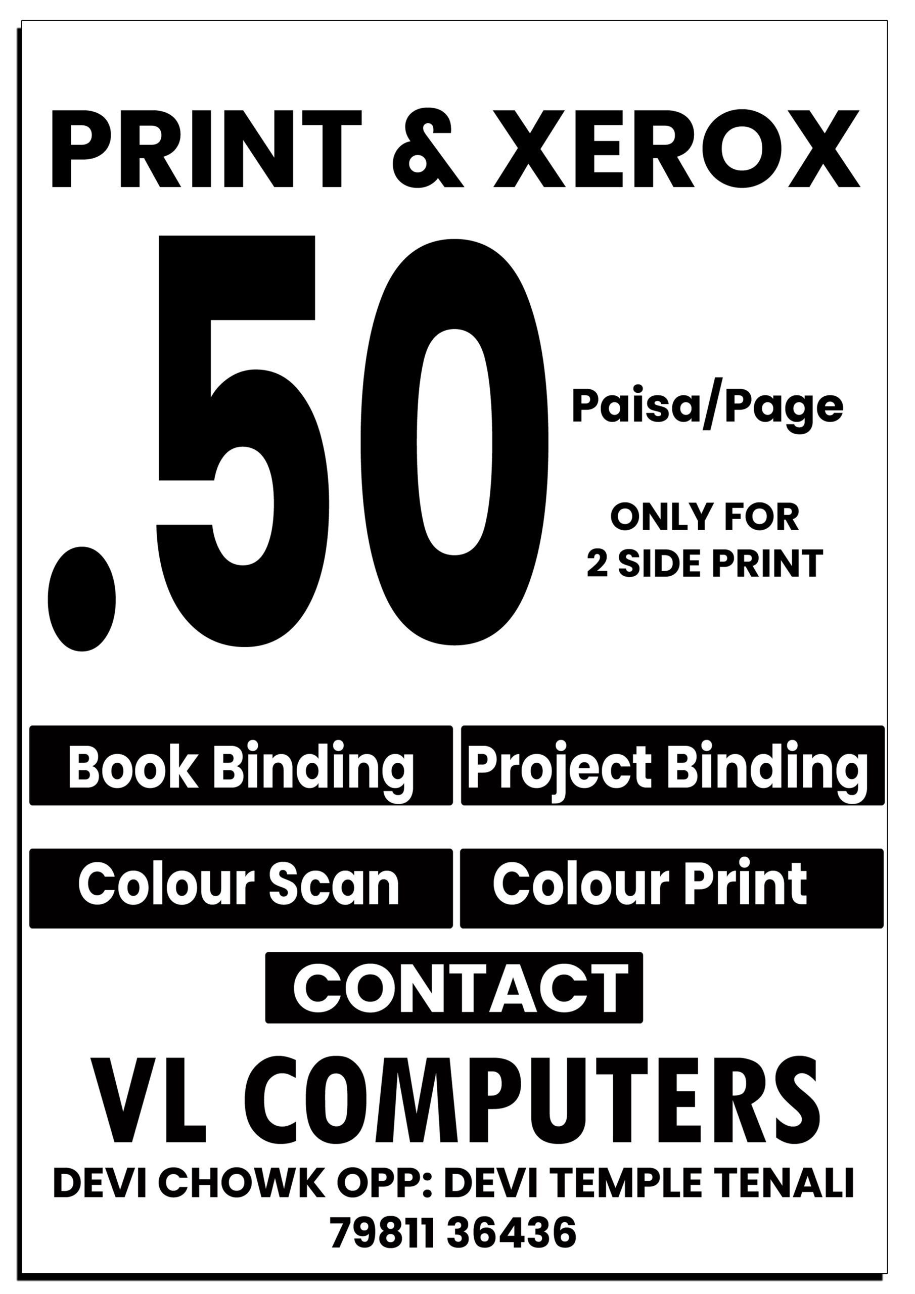 LOW COST PRINT SHOP XEROX SHOP VL COMPUTERS TENALI